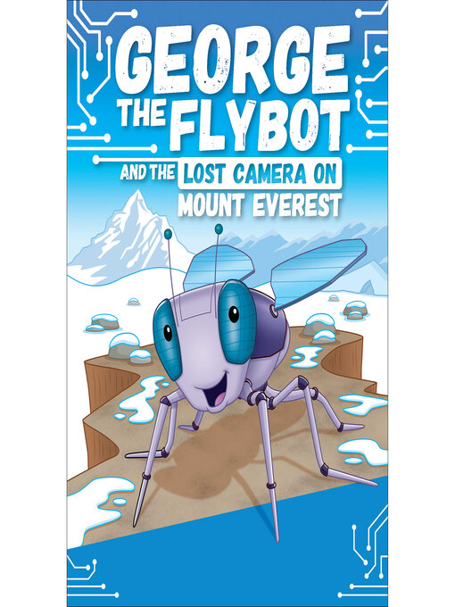 Cover image for George the Flybot and the Lost Camera on Mount Everest